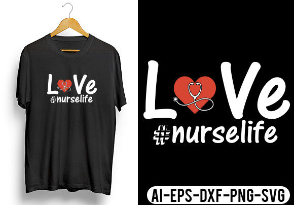 Nurse Life T-Shirt Design: Graphics for Crafts & Content