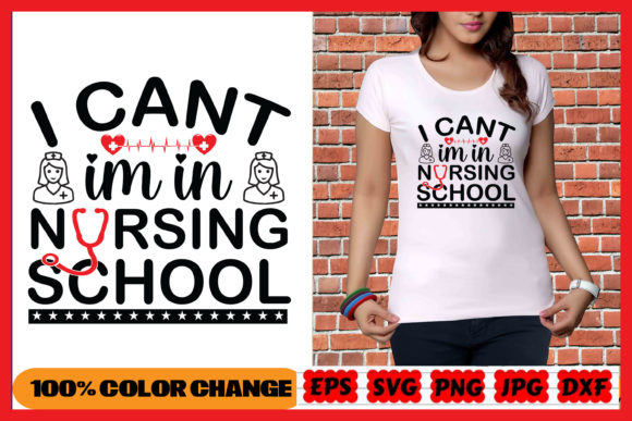 Nurse Svg, I Can't I Am in Nursing School Graphics
