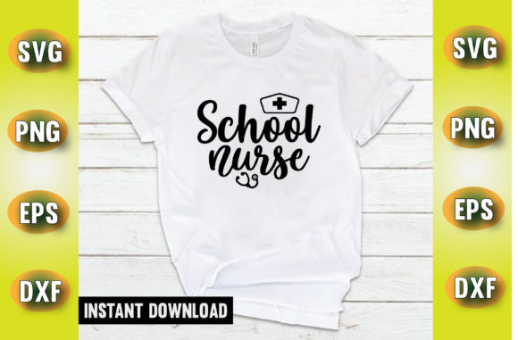 School Nurse T Shirt Design: Graphics and Crafts for Digital Sellers