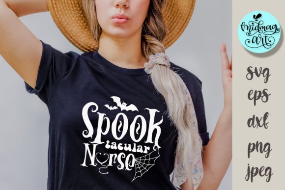 Spook Tacular Nurse Svg for Halloween Graphics