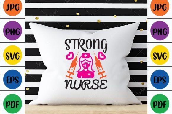 Strong Nurse Graphics & Crafts