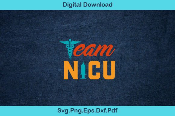 Team NICU Nurse Svg T Shirt