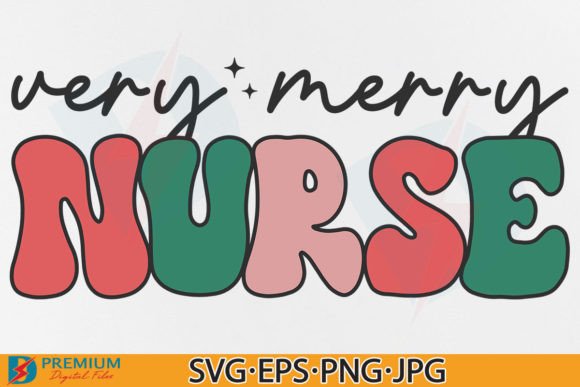 Very Merry Nurse SVG, Retro Christmas Graphics